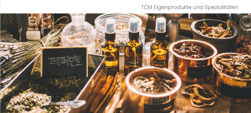 TCM Eigenprodukte und Spezialitäten